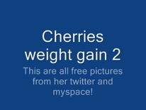 Cherries weight gain 2 - YouTube