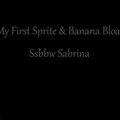 My First Sprite & Banana Bloat