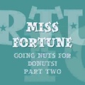 Clips4Sale - Miss Fortune - Miss Fortune Goes Nuts For Donuts! - Part Two