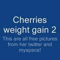 Cherries weight gain 2 - YouTube