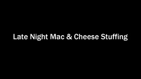Late Night Mac n' Cheese Stuffing