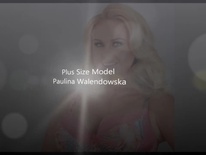 sexy plus size model, Paulina Walendowska, with large breast
