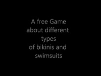 Types of Swimsuits and Bikinis, a free knowledge fashion gam
