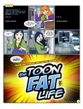 The Toon Fat Life