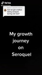 My growth journey on Seroquel