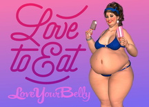 love to eat  love your belly