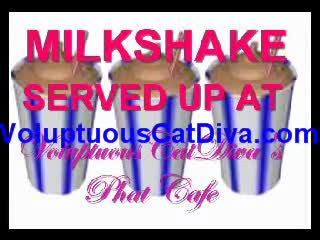 VolupuousCatDiva.com_MilkshakeFreeClip_NEW.wmv